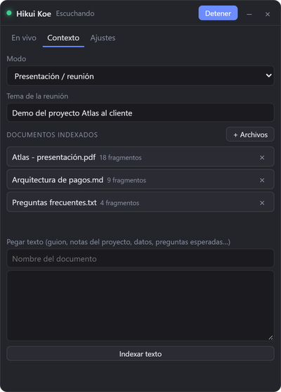 Vista «Contexto» de Hikui Koe: modo «Presentación / reunión», tema de la reunión y tres documentos indexados (un PDF de presentación, un .md de arquitectura y un .txt de preguntas frecuentes) con su número de fragmentos.